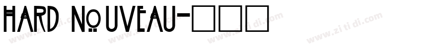 hard nouveau字体转换